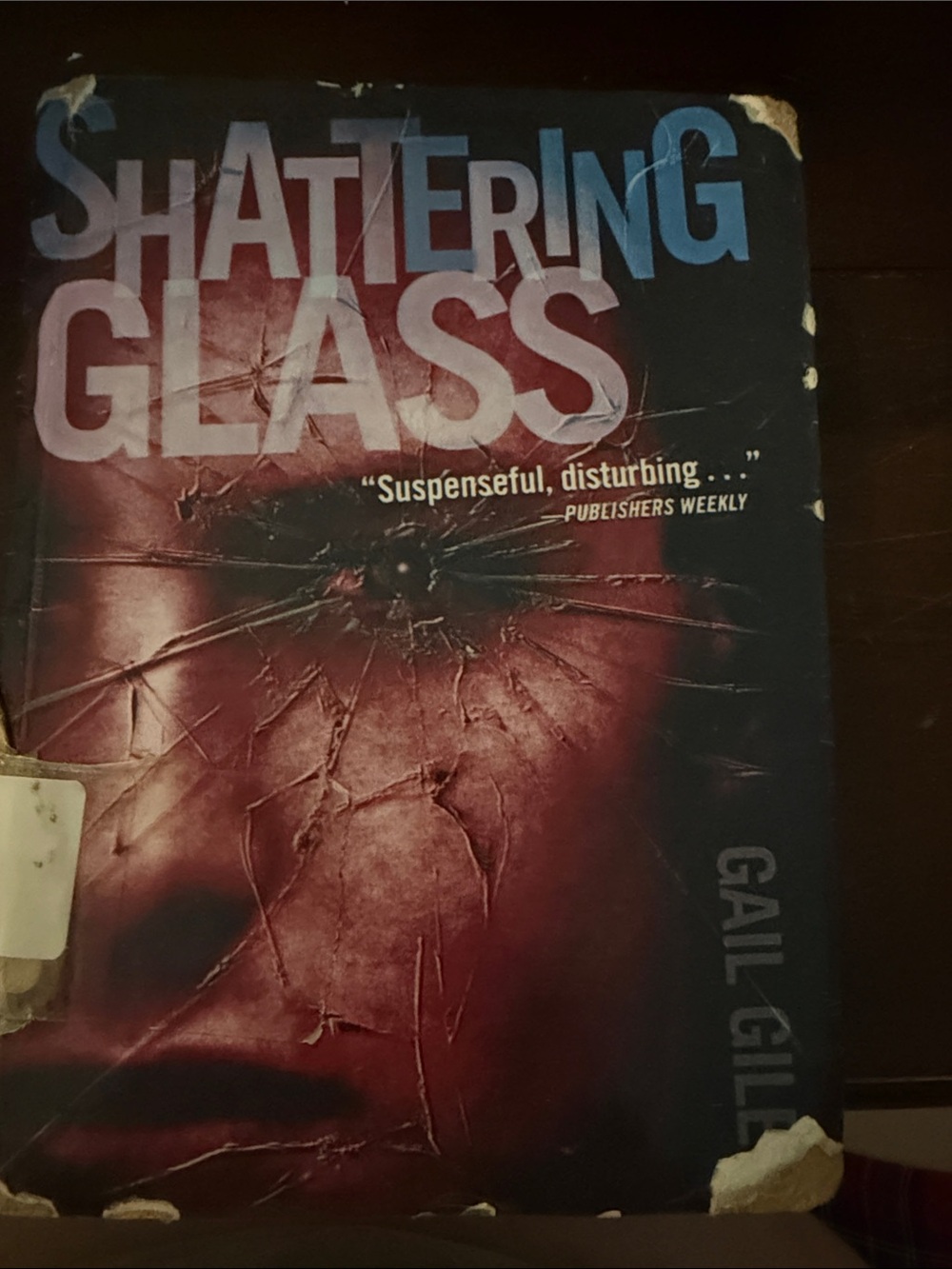 Shattering Glass by Gail Giles - Dark Blue & Red Book Cover